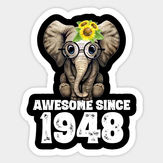 Awesome since 1948 72 Years Old Bday Gift 72th Birthday Sticker by DoorTees